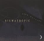 SIGMATROPIC - DARK OUTSIDE