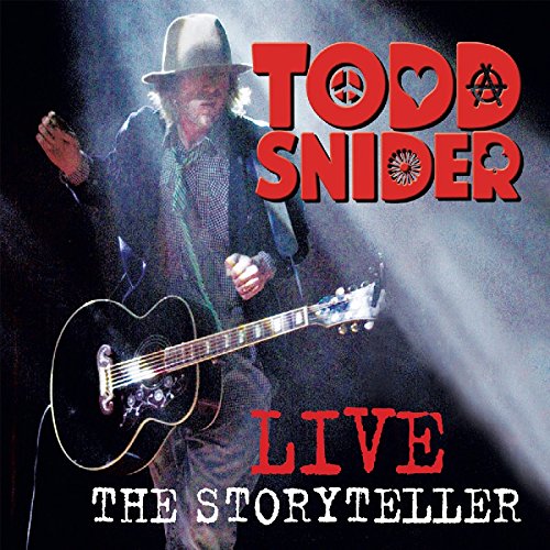 TODD SNIDER - LIVE: THE STORYTELLER