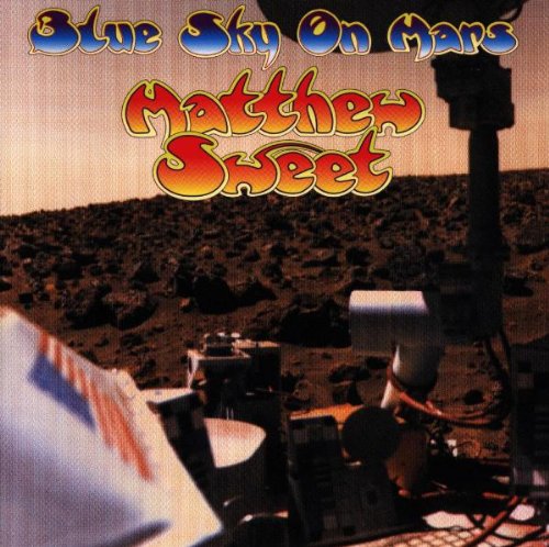 SWEET, MATTHEW - BLUE SKY ON MARS