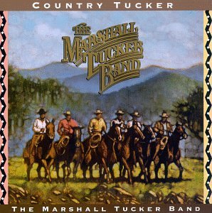 MARSHALL TUCKER - COUNTRY TUCKER