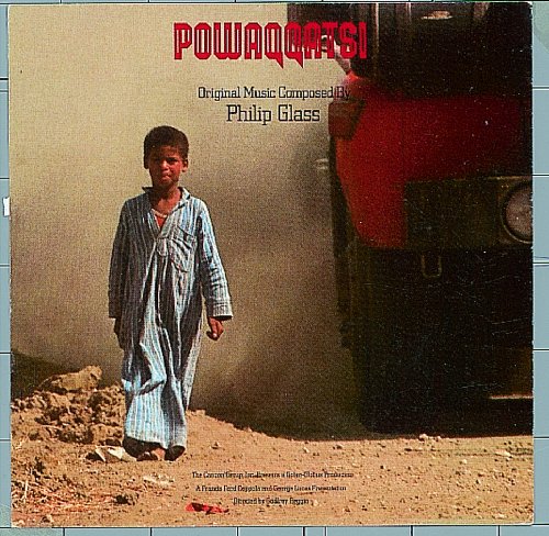 PHILIP GLASS - POWAQQATSI