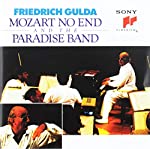 GULDA, FREIDRICH - MOZART NO END & THE PARADISE BAND