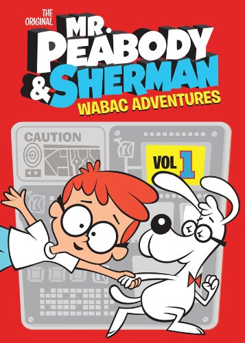 PEABODY AND SHERMAN VOL 1