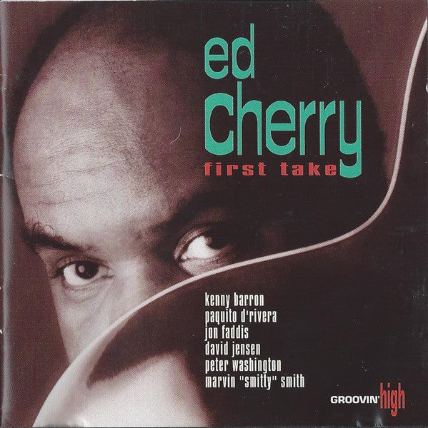 CHERRY, ED  - FIRST TAKE