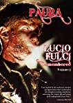 PAURA: LUCIO FULCI REMEMBEREDVOL. 1