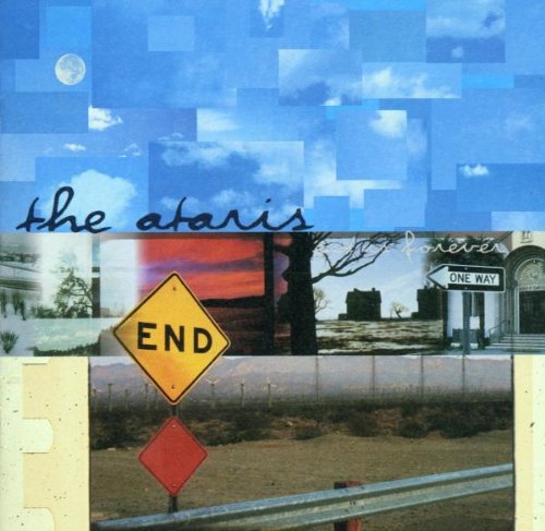 THE ATARIS - END IS FOREVER