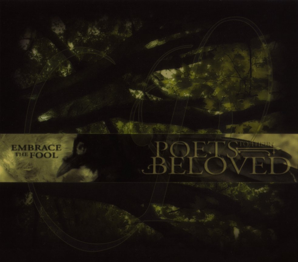 POETS TO THEIR BELOVED  - EMBRACE THE FOOL