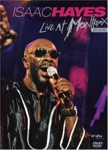 HAYES, ISAAC - DVD-LIVE AT MONTREUX 2005