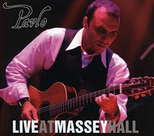 PAVLO - LIVE AT MASSEY HALL