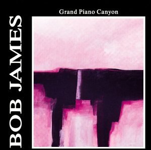 JAMES, BOB - GRAND PIANO CANYON