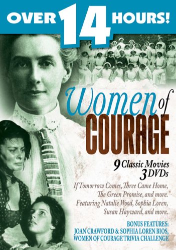 WOMEN OF COURAGE (IF TOMORROW COMES/BECKY SHARP/RAIN /THE GREEN PROMISE/NURSE EDITH CAVELL/TWO WOMEN/SMASH UP/THREE CAME HOME/THE SOUTHERNER