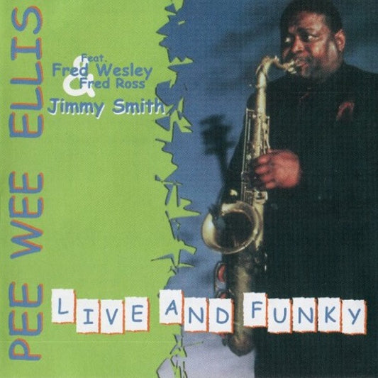 ELLIS, PEE WEE  - LIVE & FUNKY