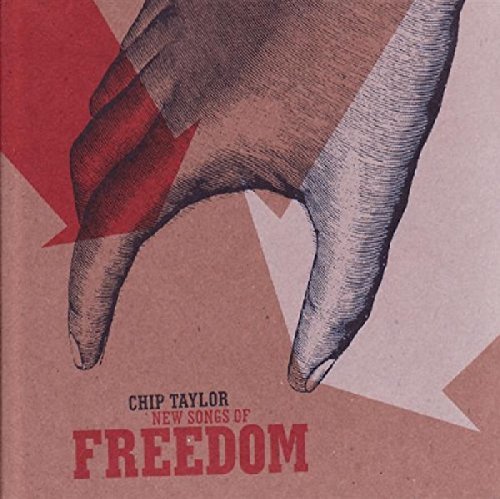 TAYLOR, CHIP - NEW SONGS OF FREEDOM