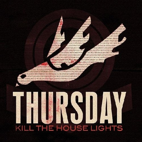 THURSDAY - KILL THE HOUSE LIGHTS (W/DVD)