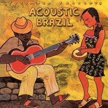 VARIOUS ARTISTS - PUTUMAYO PRESENTS: ACOUSTIC BRAZIL