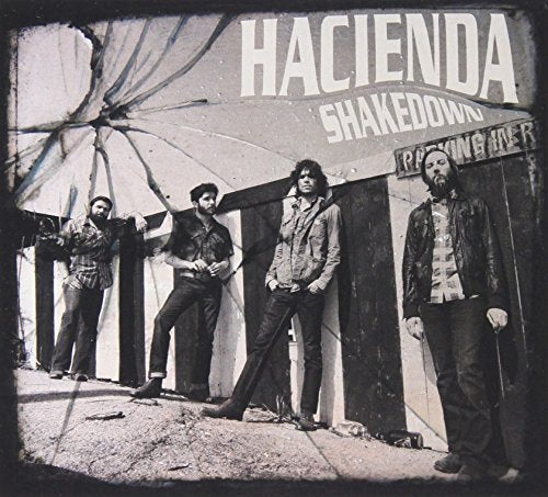 HACIENDA - SHAKEDOWN