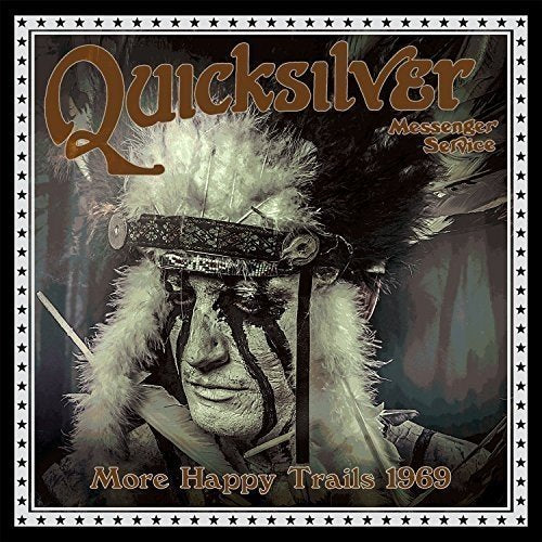 QUICKSILVER MESSENGER SERVICE - MORE HAPPY TRAILS 1969