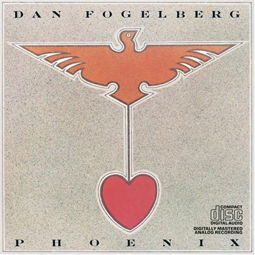 FOGELBERG, DAN - PHOENIX