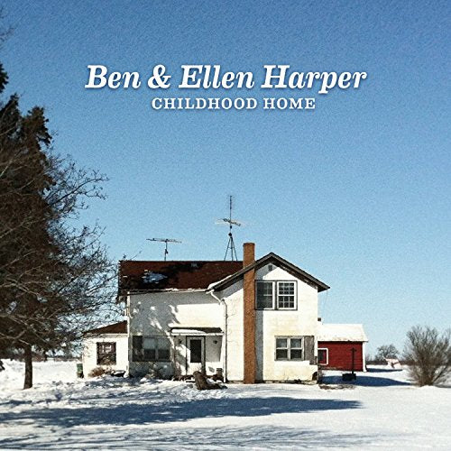 BEN & ELLEN HARPER - CHILDHOOD HOME