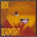 BECK - DEADWEIGHT