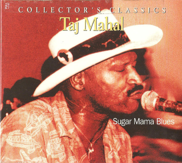 MAHAL, TAJ  - SUGAR MAMA BLUES