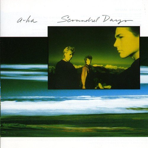 A-HA  - SCOUNDREL DAYS