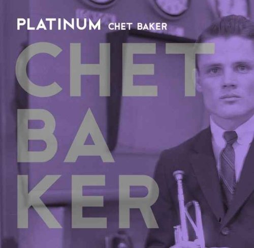 BAKER, CHET - PLATINUM