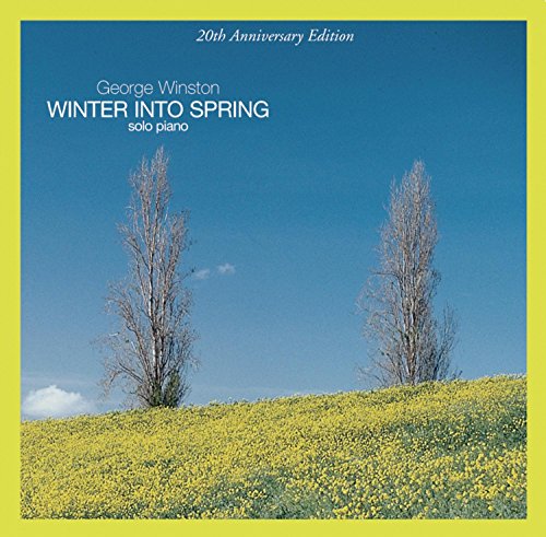 WINSTON, GEORGE - WINTER INTO SPRING (20TH ANNIVERSARY EDITION)