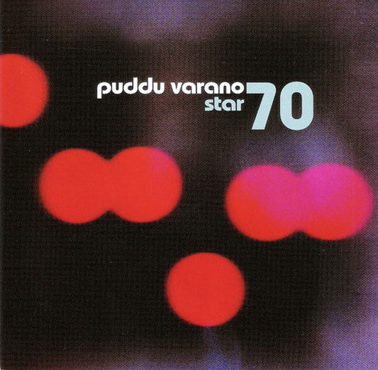 PUDDU VARANO  - STAR 70