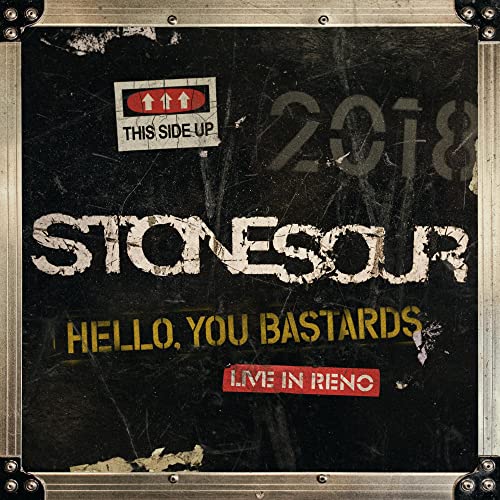 STONE SOUR - HELLO, YOU BASTARDS: LIVE IN RENO