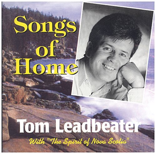 LEADBEATER, TOM - SONGS OF HOME