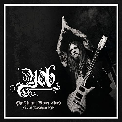YOB - THE UNREAL NEVER LIVED. LIVE AT ROADBURN 2012 (CD)