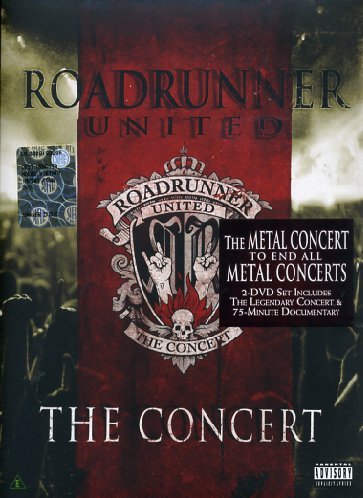 ROADRUNNER UNITED: THE CONCERT