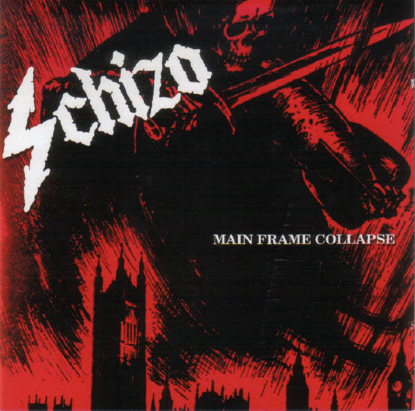 SCHIZO  - MAIN FRAME COLLAPSE