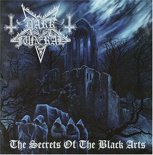 DARK FUNERAL - SECRETS OF THE BLACK ARTS