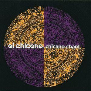 EL CHICANO  - CHICANO CHANT