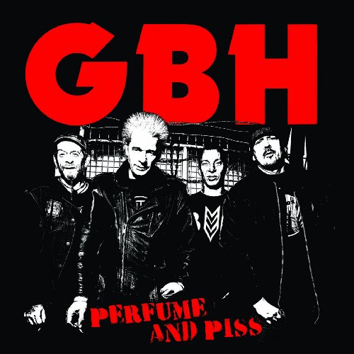 G.B.H. - PERFUME AND PISS