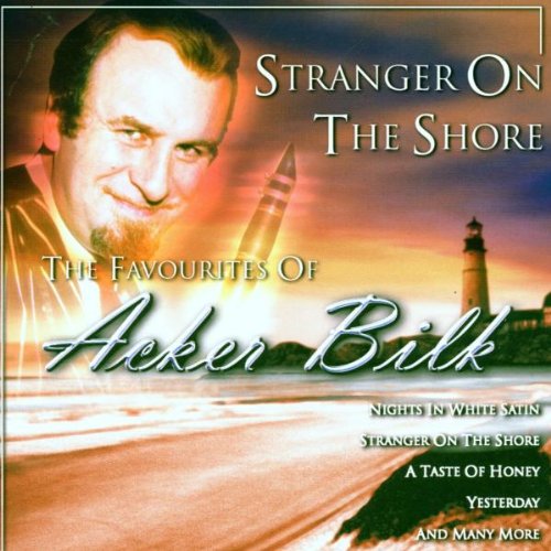 BILK, ACKER  - STRANGER ON THE SHORE