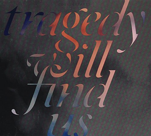 COUNTERPARTS - TRAGEDY WILL FIND US