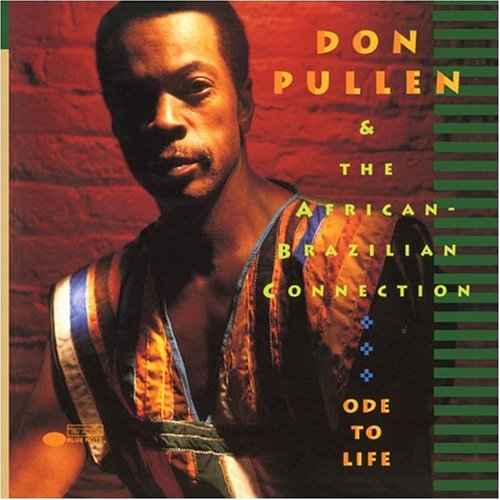 PULLEN, DON - ODE TO LIFE