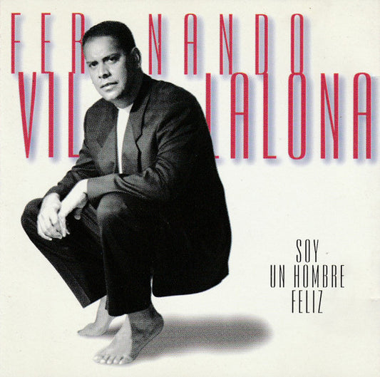 VILLALONA, FERNANDO  - SOY UN HOMBRE FELIZ