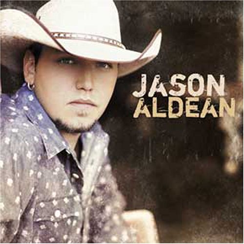 ALDEAN, JASON - JASON ALDEAN