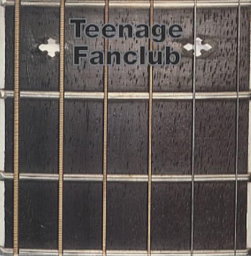 TEENAGE FANCLUB - WHAT YOU DO TO ME