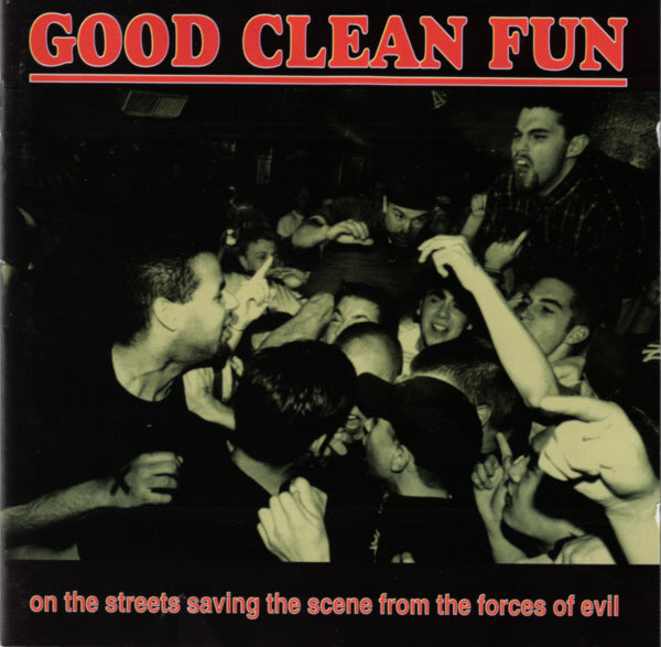 GOOD CLEAN FUN  - ON THE STREETS SAVING...