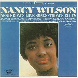 WILSON, NANCY - YESTERDAY'S LOVE SONGS