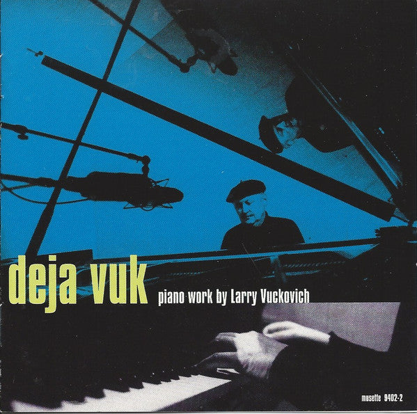 VUCKOVICH, LARRY  - DEJA VUK