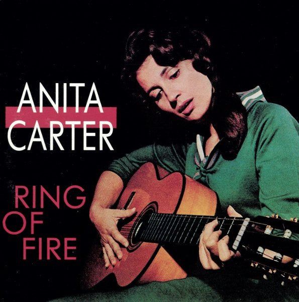 CARTER, ANITA  - RING OF FIRE