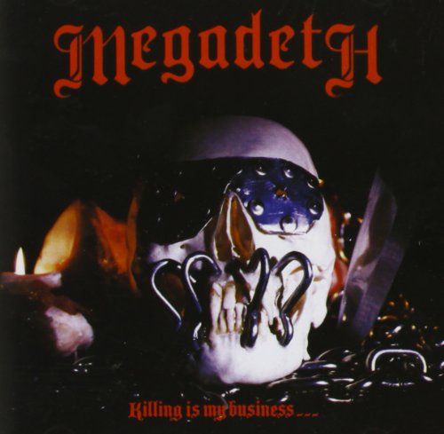 MEGADETH - KILLING IS MY BUSINESS...