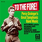 GRAINGER, PERCY - TO THE FORE!