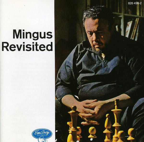 MINGUS, CHARLES  - MINGUS REVISITED